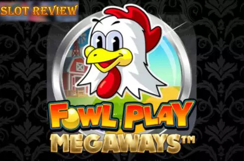 Fowl Play Megaways Slot Review